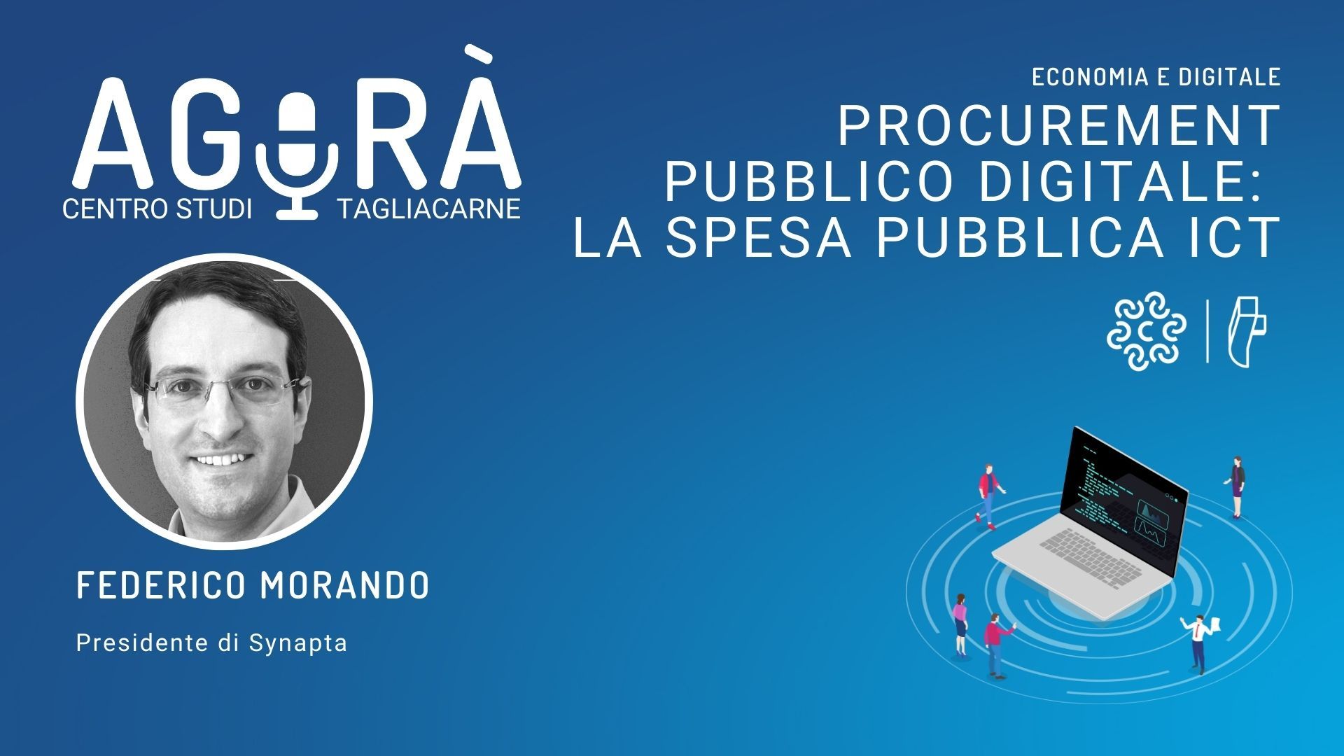 Intervista a Federico Morando, presidente Synapta, all'Agorà podcast del Centro Studi Tagliacarne