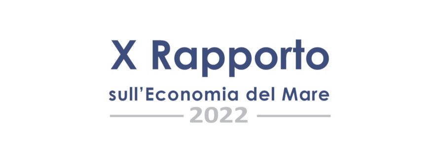 X Rapporto Nazionale sull'Economia del Mare della Camera di Commercio di Frosinone Latina promosso da Informare realizzato dal Centro Studi Tagliacarne