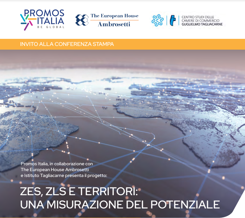 Presentazione del Progetto ZES, ZLS e territori una misurazione del potenziale di Promos Italia, Centro Studi Tagliacarne, The European House Ambrosetti