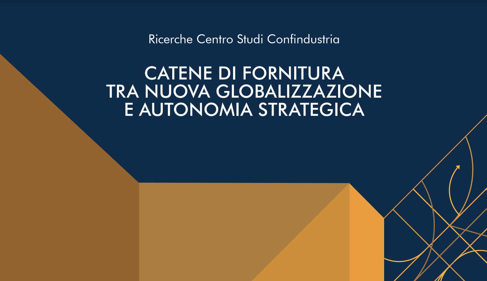 Copertina del rapporto 2023 Catene di fornitura tra nuova globalizzazione e autonomia strategica del Centro Studi Confindustria con il contributo del Centro Studi Tagliacarne