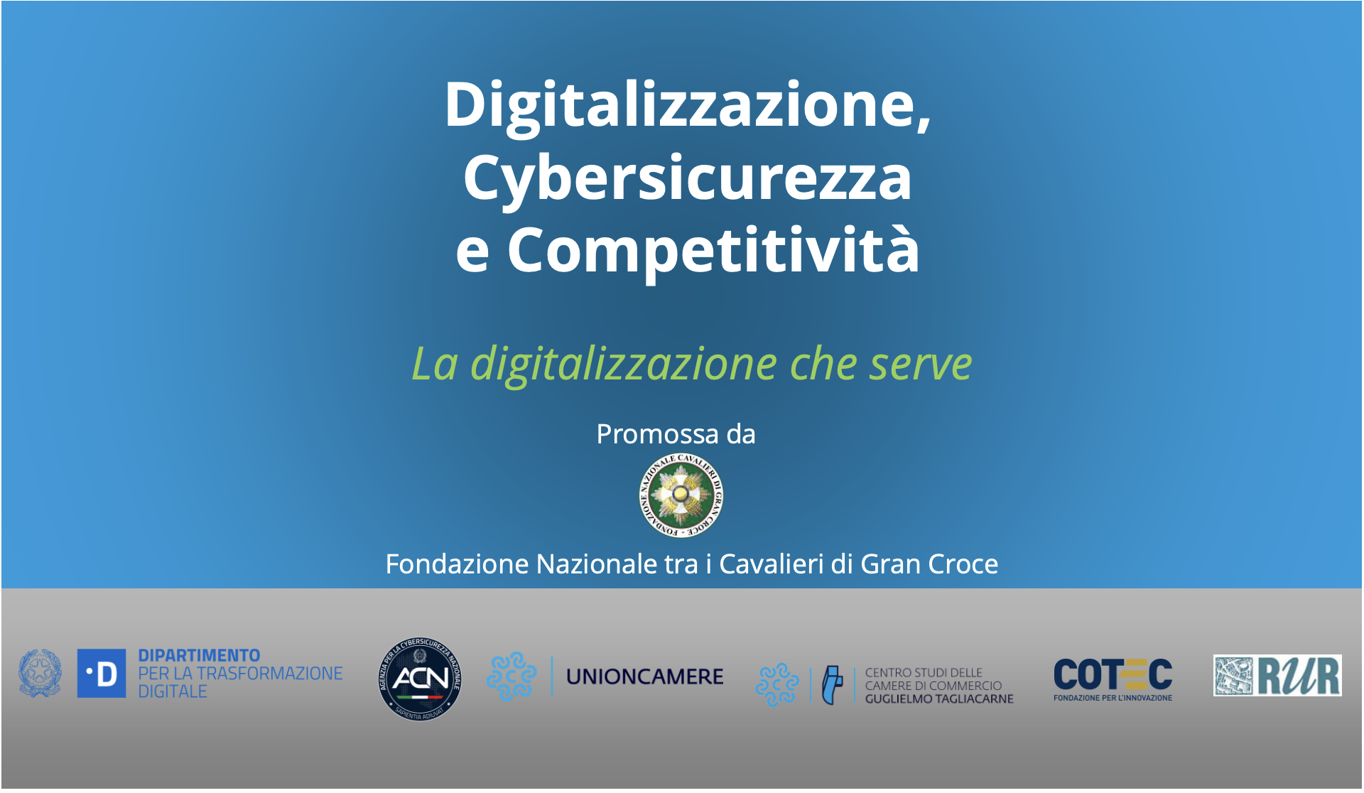 Immagine di copertina per «Digitalizzazione, Cybersicurezza e Competitività. La digitalizzazione che serve»